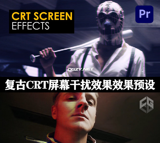 PR模板|16种复古CRT屏幕干扰效果效果预设 CRT Screen Effects